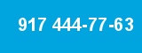 917 444-77-63